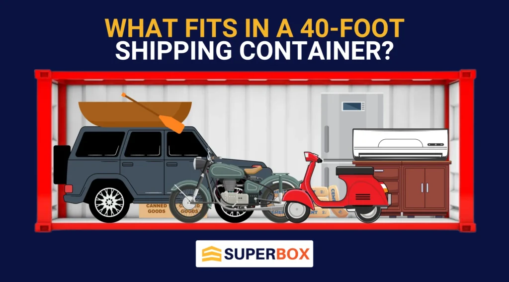 What Fits in a 40-Foot Shipping Container